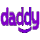 Daddy